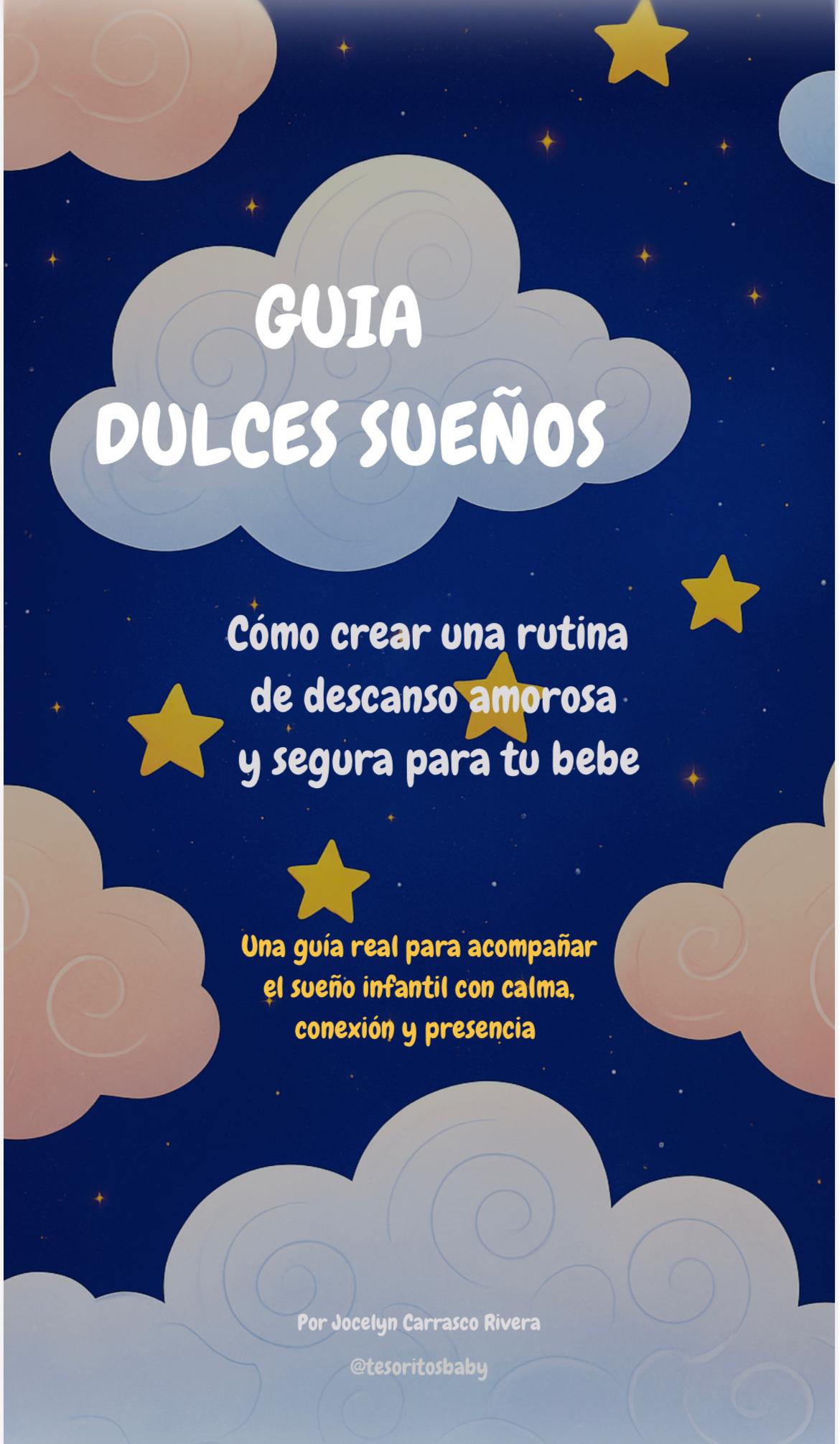 GUIA DULCES SUEÑOS - COMO ACOMPAÑAR EL DESCANSO DE TU HIJO